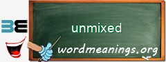 WordMeaning blackboard for unmixed